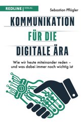 Kommunikation f&uuml;r die digitale &Auml;ra