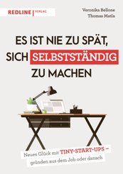 Es ist nie zu sp&auml;t, sich selbstst&auml;ndig zu machen