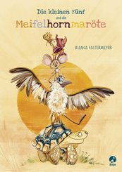 Die kleinen F&uuml;nf und die Meifelhornmar&ouml;te
