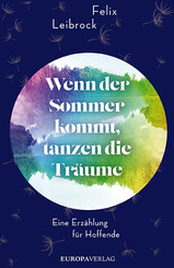 Wenn der Sommer kommt, tanzen die Tr&auml;ume