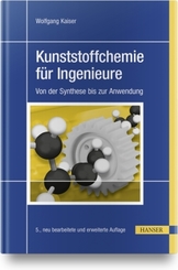Kunststoffchemie f&uuml;r Ingenieure