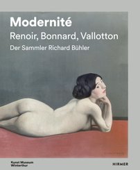 Modernit&eacute; - Renoir, Bonnard, Valloton