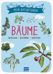 Mein Naturf&uuml;hrer - B&auml;ume