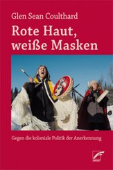 Rote Haut, wei&szlig;e Masken