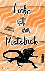 Liebe ist ein Mistst&uuml;ck