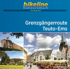 bikeline Radtourenbuch kompakt Grenzg&auml;ngerroute Teuto-Ems