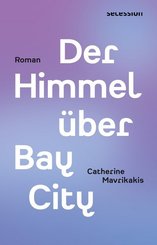 Der Himmel &uuml;ber Bay City