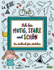 Ich bin mutig, stark und sch&ouml;n