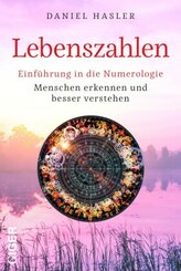 Lebenszahlen - Einf&uuml;hrung in die Numerologie