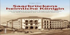 Saarbr&uuml;ckens heimliche K&ouml;nigin