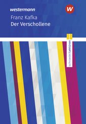 Schroedel Lekt&uuml;ren - Franz Kafka: Der Verschollene: Textausgabe
