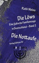 Die L&ouml;ws: Die Nottaufe.Bd.2