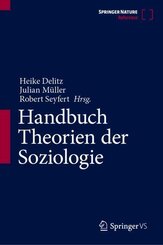 Handbuch Theorien der Soziologie