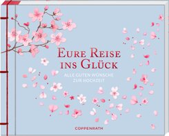 Eure Reise ins Gl&uuml;ck