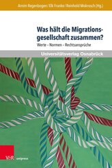 Was h&auml;lt die Migrationsgesellschaft zusammen?