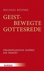 Geistbewegte Gottesrede