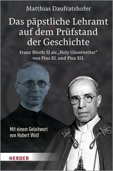 Das p&auml;pstliche Lehramt auf dem Pr&uuml;fstand der Geschichte
