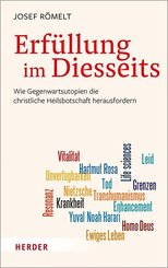 Erf&uuml;llung im Diesseits