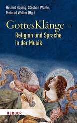 GottesKl&auml;nge - Religion und Sprache in der Musik