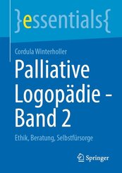 Palliative Logop&auml;die - Band 2
