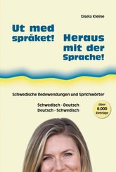 Ut med spr&aring;ket! - Heraus mit der Sprache!