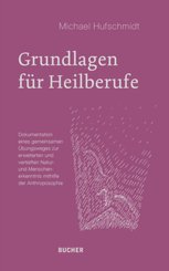 Grundlagen f&uuml;r Heilberufe