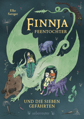Finnja Feentochter und die sieben Gef&auml;hrten
