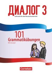 Dialog - Lehrwerk f&uuml;r den Russischunterricht - Russisch als 2. Fremdsprache - Ausgabe 2016 - Band 3.Bd.3