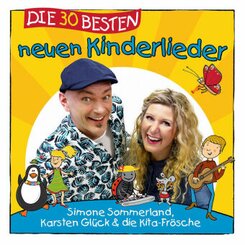 Die 30 besten neuen Kinderlieder,1 Audio-CD