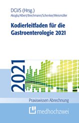 Kodierleitfaden f&uuml;r die Gastroenterologie 2021