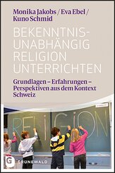 Bekenntnisunabh&auml;ngig Religion unterrichten
