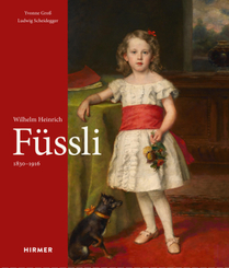 Wilhelm Heinrich F&uuml;ssli 1830-1916