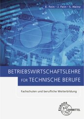 Betriebswirtschaftslehre f&uuml;r technische Berufe