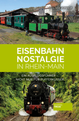 Eisenbahn-Nostalgie in Rhein-Main