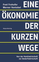 Eine &Ouml;konomie der kurzen Wege