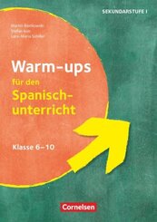 Warm-ups - Aufw&auml;rm&uuml;bungen Fremdsprachen - Spanisch - Klasse 6-10