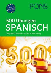 PONS 500 &Uuml;bungen Spanisch