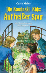 Die Kaminski-Kids: Auf hei&szlig;er Spur