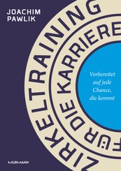 Zirkeltraining f&uuml;r die Karriere