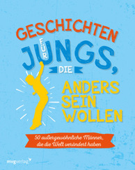 F&uuml;r Jungs, die anders sein wollen