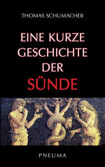 Eine kurze Geschichte der S&uuml;nde