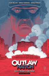Outlaw Nation - Direkt in die H&ouml;lle.Bd.3