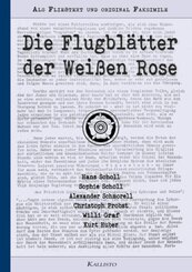 Die Flugbl&auml;tter der Wei&szlig;en Rose