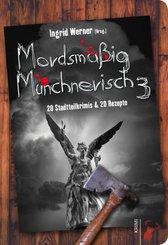 Mordsm&auml;&szlig;ig M&uuml;nchnerisch.Bd.3