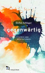 GEGENW&Auml;RTIG