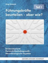 F&uuml;hrungskr&auml;fte beurteilen - aber wie? - Teil I (Taschenbuch)