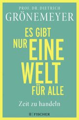 Es gibt nur eine Welt f&uuml;r alle. Zeit zu handeln