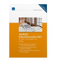 SIRADOS Kalkulationsatlas 2021 f&uuml;r Roh- und Ausbau im Altbau