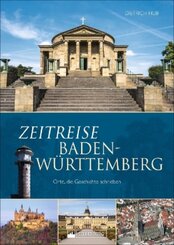 Zeitreise Baden-W&uuml;rttemberg
