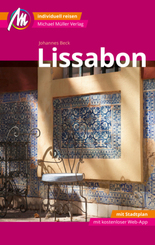 Lissabon MM-City Reisef&uuml;hrer Michael M&uuml;ller Verlag, m. 1 Karte
